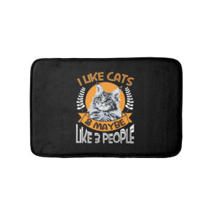 Cat Lover I Like Cats And 3 People Bath Mat
