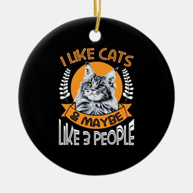Cat Lover I Like Cats And 3 People Ceramic Tree Decoration (Front)