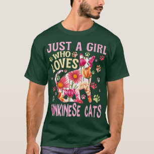 Cat Lover Just A Girl Who Loves Tonkinese Cats Fun T-Shirt