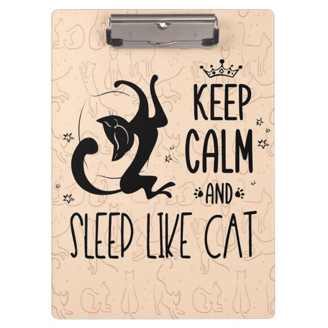 Cat Lover Keep Calm And Sleep Like Cat Clipboard (Front)