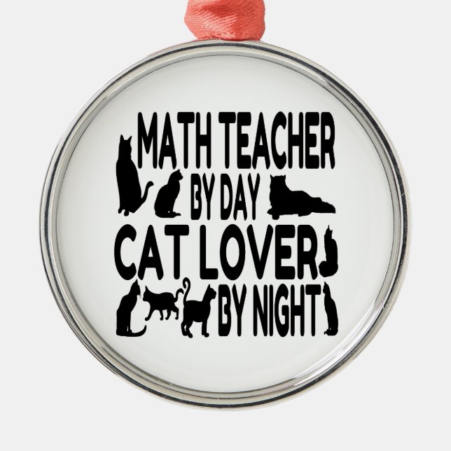 Cat Lover Math Teacher Metal Tree Decoration (Front)