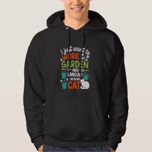 Cat lover Plant lover for gardeners Funny Gardenin Hoodie