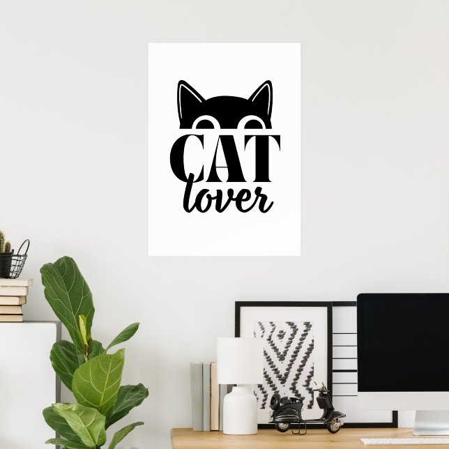 Cat Lover Poster (Home Office)