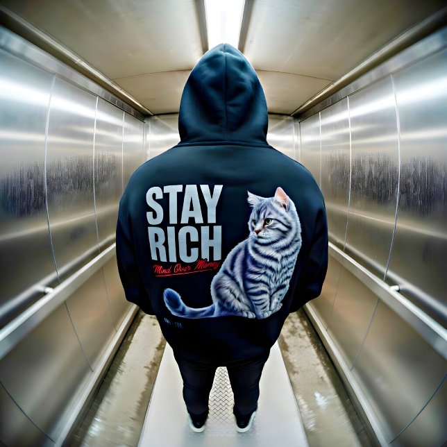 Cat Lover Stay Rich Mindset Gift Hoodie (Creator Uploaded)