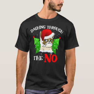 Cat Lover Xmas Dashing Through Grumpy Cats The No  T-Shirt