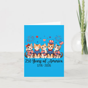 Cat Lovers Patriotic 250 Years Of Aamerica Usa 4th Card