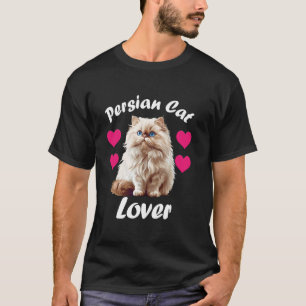 Cat Lovers PERSIAN CAT LOVER Persian Cats Lover Wo T-Shirt