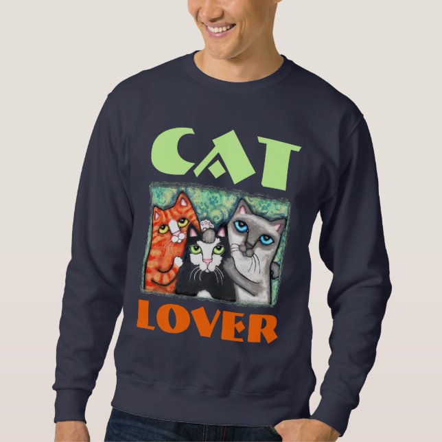 Cat Lover's T-Shirt Sweatshirt (Front)