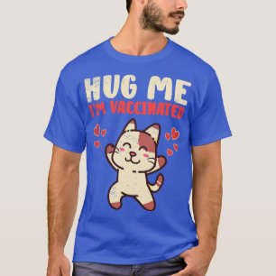 Cat Lovers Vaccinated Cute Animal SelfCare  T-Shirt