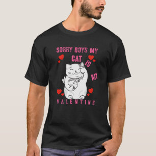Cat Lovers Valentine Sorry Boys T-Shirt