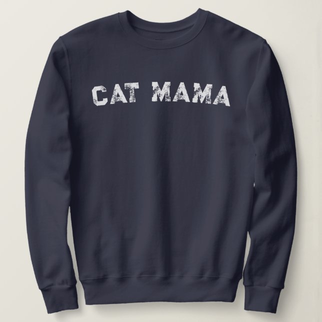Cat Mama Sweatshirt  (Design Front)