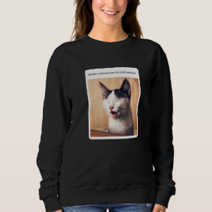 Cat Meme When I Remember Golf Season Sweatshirt