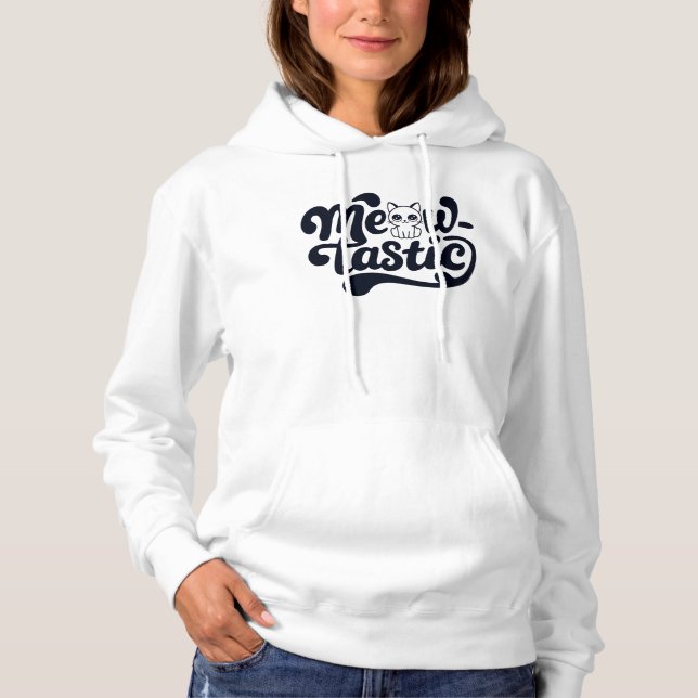 Cat Meow-Tastic Fantastic Hoodie (Front)
