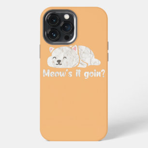 Cat Meow's It Goin Kitty Kitten Neko Kawaii iPhone 13 Pro Max Case