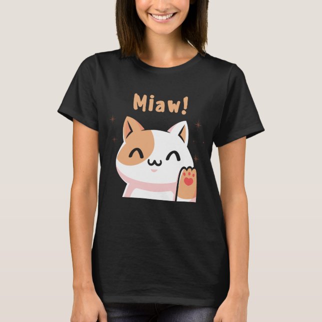 Cat Miaw-Kitty-Cute Cat-Funny T-Shirt (Front)