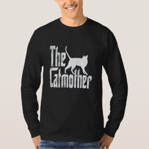 Cat Mom Catmother Cat Mother Kitty Mommy  1 T-Shirt