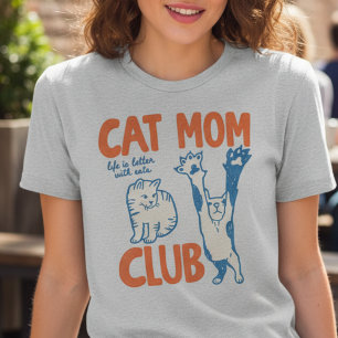 Cat Mom Club Life is Better with Cats Cute Kitten  Sweatshirt