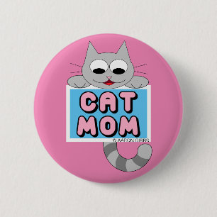Cat Mom Cute Cat Lover button