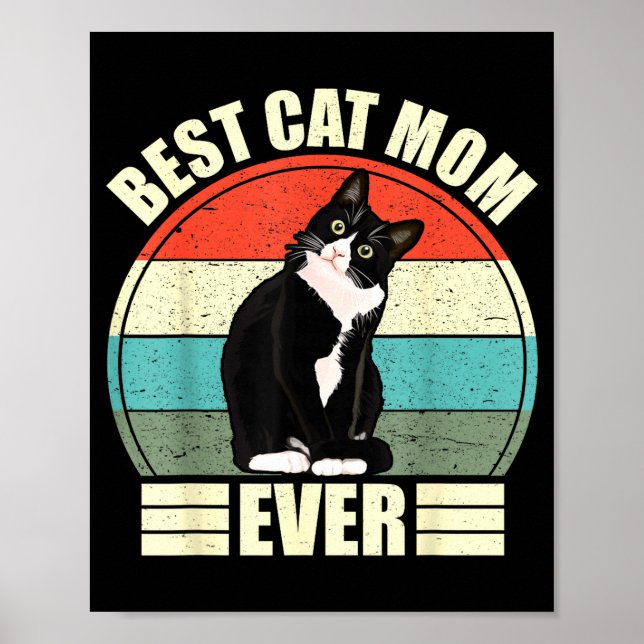 Cat mom ever shirt funny mother's day ca  poster (Front)
