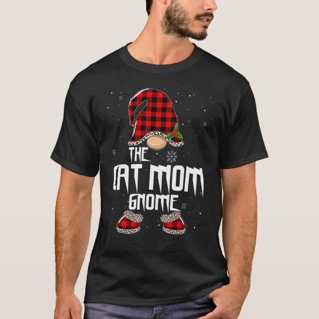 Cat Mom Gnome Buffalo Plaid Matching Family Christ T-Shirt (Front)