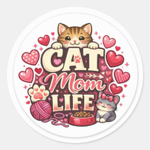 Cat Mom Life Round Sticker – Cute Valentine Hearts