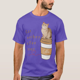 cat mother coffee lover 109 T-Shirt