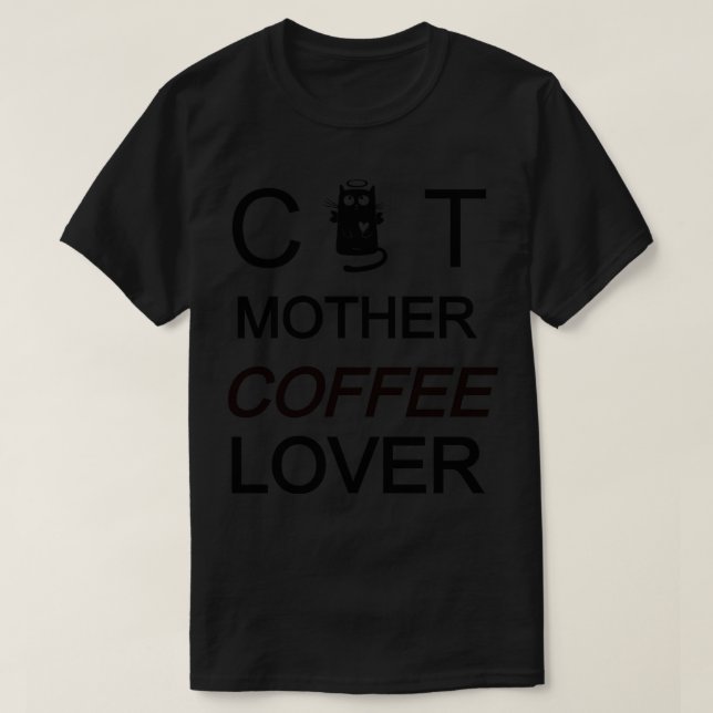 Cat Mother Coffee Lover 161 T-Shirt (Design Front)