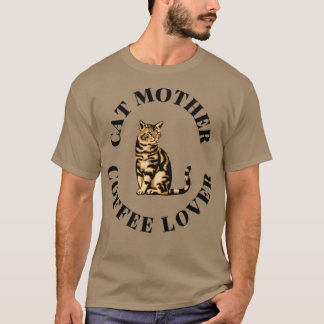 Cat mother coffee lover 19 T-Shirt
