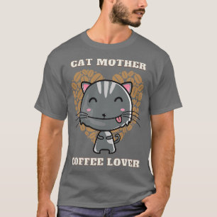 Cat mother coffee lover 24 T-Shirt