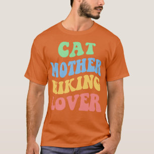 Cat Mother Hiking Lover IV T-Shirt
