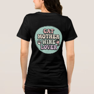 Cat Mother Wine Lover – Funny and Classy Pet Paren Tri-Blend Shirt