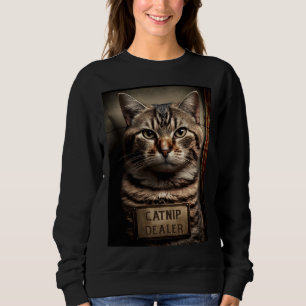 Cat Mugshot Catnip Dealer Cat Dad and Cat Mom Sweatshirt