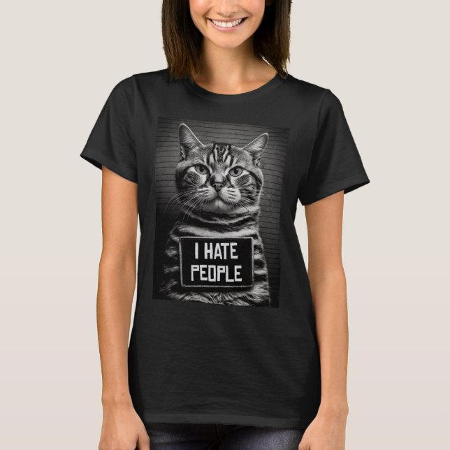 Cat Mugshot  I Hate People  Cat Dad or Cat Mum T-Shirt (Front)