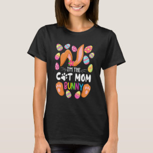 Cat Mum Bunny I Family Matching Easter Party Outfi T-Shirt