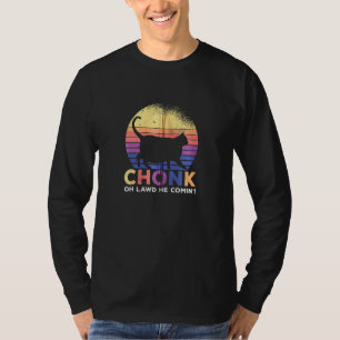 Cat Mum Cat Dad Cat Chonk Oh Lawd He Comin Zip T-Shirt