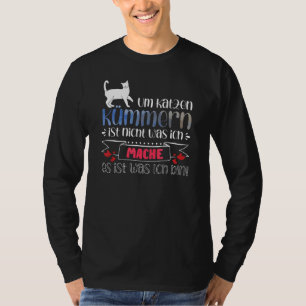 Cat Mum Cat  Es Ist Was Ich Bin T-Shirt