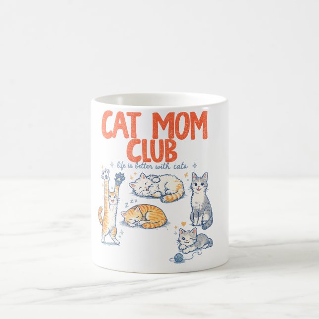 Cat Mum , Cat Mama Coffee , Funny Cat Lover , Cat  Mug (Center)