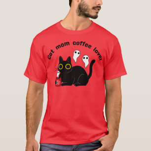 Cat Mum Coffee lover Cat Black Design T-Shirt