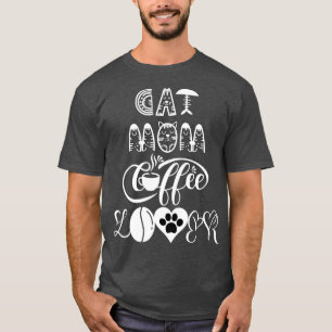 Cat mum coffee lover Cat Design 16 T-Shirt