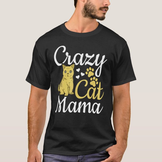 Cat Mum Cute Cat Mama Cat  I Crazy Cat Mum T-Shirt (Front)