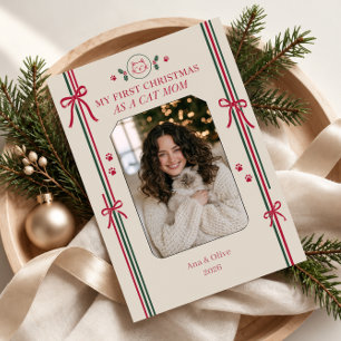 Cat Mum First Christmas Photo Holiday Card