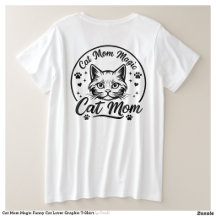 Cat Mum Magic Funny Cat Lover Graphic T-Shirt