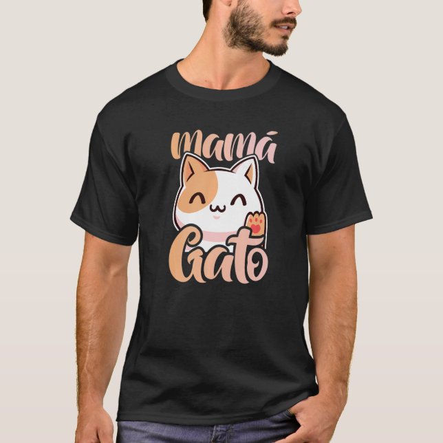 Cat Mum Mamá Gato   T-Shirt (Front)