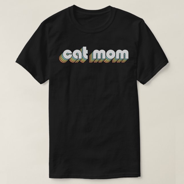 Cat Mum Retro Rainbow Typography Faded Style T-Shirt (Design Front)