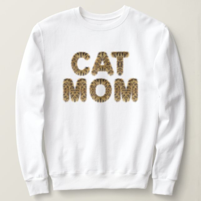 Cat mum t-shirt cat furr text  sweatshirt (Design Front)