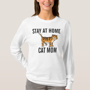 Cat Mum T-shirts, Stay at Home T-Shirt