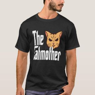 Cat Mum The Catmother Crazy Cat Mother Kitty Mummy T-Shirt
