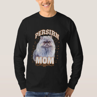 Cat Mummy PERSIAN CAT MOM Cat Lover Persian Cats T-Shirt