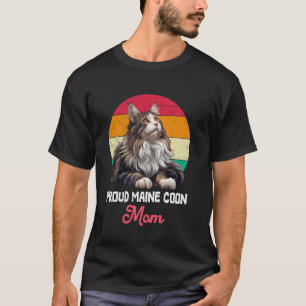 Cat Mummy PROUD MAINE COON MOM Maine Coon Mummy T-Shirt