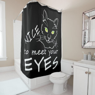 Cat - Nice To Meet Your Eyes Dark Shower Curtain